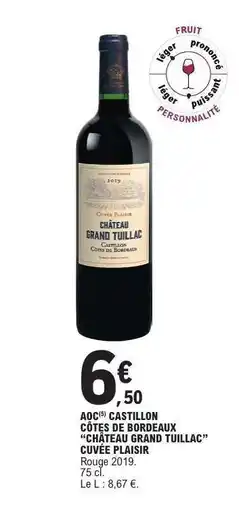 E.Leclerc CHÂTEAU GRAND TUILLAC CUVÉE PLAISIR offre