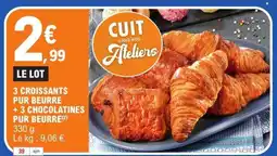 E.Leclerc 3 Croissants pur beurre + 3 Chocolatines pur beurre offre