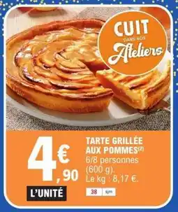 E.Leclerc TARTE GRILLÉE AUX POMMES offre