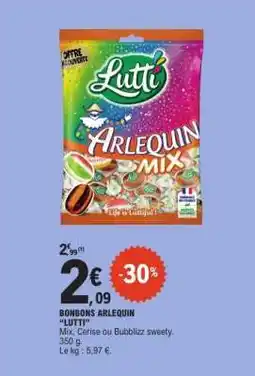 E.Leclerc BONBONS ARLEQUIN 'LUTTI' offre
