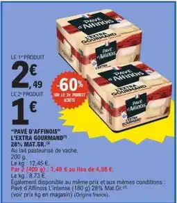 E.Leclerc PAVÉ d'AFFINOIS L'EXTRA GOURMAND offre