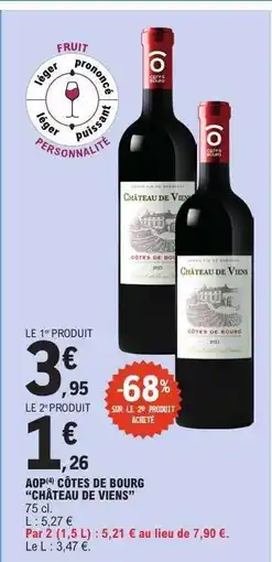 E.Leclerc AOP Côtes de Bourg 'Château de Viens' offre