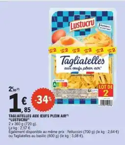 E.Leclerc TAGLIATELLES AUX ŒUFS PLEIN AIR offre