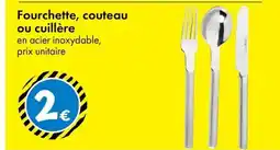 TEDi Fourchette, couteau ou cuillère offre