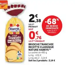 Hyper U HARRYS Brioche tranchee recette classique nature offre