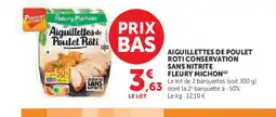 Hyper U FLEURY MICHON Aiguillettes de poulet roti conservation sans nitrite offre