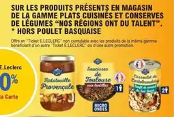 E.Leclerc Nos régions ont du talent hors poulet basquaise offre