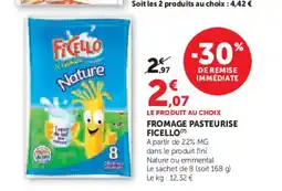 Hyper U FICELLO Fromage pasteurise offre