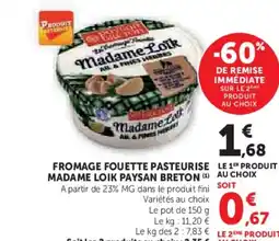 Hyper U PAYSAN BRETON Fromage fouette pasteurise madame loik offre