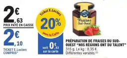 E.Leclerc Préparation de fraises du sud quest nos régions ont du talent offre