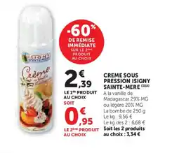 Hyper U ISIGNY SAINTE-MERE Creme sous pression offre
