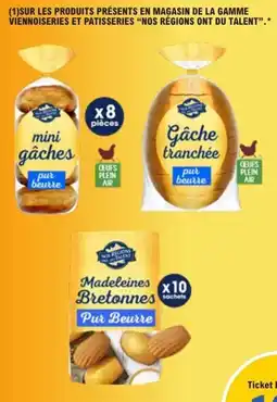 E.Leclerc Sur les produits présents en magasin de la gamme viennoiseries et patisseries nos régions ont du talent offre