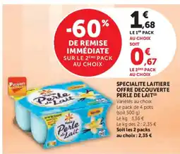 Hyper U PERLE DE LAIT Specialite laitiere offre decouverte offre