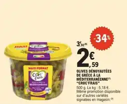 E.Leclerc Olives dénoyautées de grèce à la méditerranéenne croc'frais offre