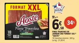 E.Leclerc Fines tranches de jambon cru format xxl aoste offre