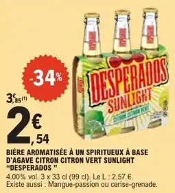 E.Leclerc Bière aromatisée à un spiritueux à base d'agave citron citron vert sunlight desperados offre