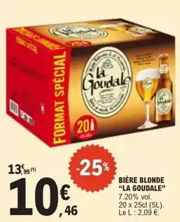 E.Leclerc Bière blonde la goudale offre