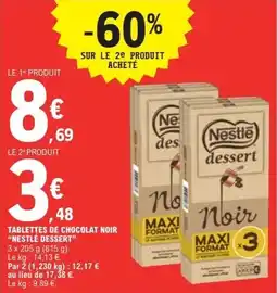 E.Leclerc Tablettes de chocolat noir nestlé dessert offre