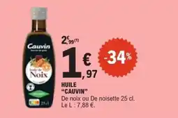E.Leclerc Huile cauvin offre
