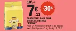 E.Leclerc Croquettes pour chat stérilisé friskies purina offre
