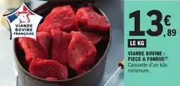 E.Leclerc Viande bovine piece a fondue offre