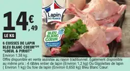 E.Leclerc 6 cuisses de lapin bleu blanc coeur loeul & piriot offre