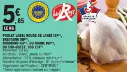 E.Leclerc Poulet label rouge de janzé igp bretagne igp normand igp du maine igp du sud-ouest sud est offre