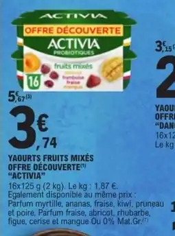 E.Leclerc Yaourts fruits mixés offre découverte activia offre