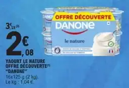 E.Leclerc Yaourt le nature offre découverte danone offre