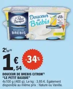 E.Leclerc Douceur de brebis citron le petit basque offre