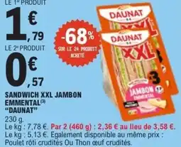 E.Leclerc Sandwich xxl jambon emmental daunat offre