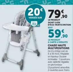 Hyper U Chaise haute multipositions offre
