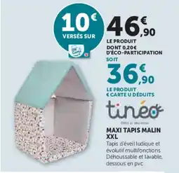 Hyper U TINEO Maxi tapis malin xxl offre