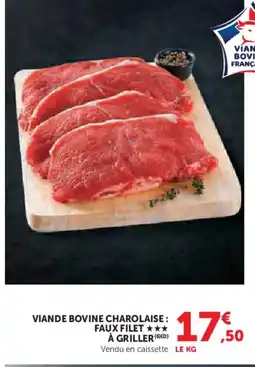 Hyper U Viande bovine charolaise : faux filet à griller offre