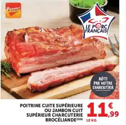 Hyper U Poitrine cuite supérieure ou jambon cuit supérieur charcuterie brocéliande offre