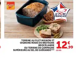 Hyper U Terrine au filet mignon et oignons roses de bretagne brocéliande offre