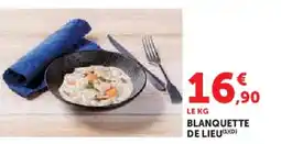 Hyper U Blanquette de lieu offre