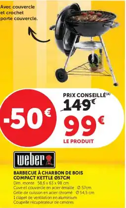 Hyper U WEBER Barbecue à charbon de bois compact kettle offre