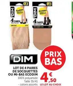 Hyper U ECODIM Lot de 4 paires de socquettes ou mi-bas offre