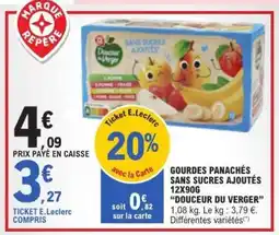 E.Leclerc GOURDES PANACHÉS SANS SUCRES AJOUTÉS 12X90G “DOUCEUR DU VERGER” offre