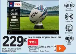 E.Leclerc TV QLED 40S5K 40 (POUCES) 102 CM offre
