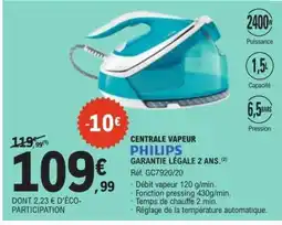 E.Leclerc CENTRALE VAPEUR PHILIPS offre