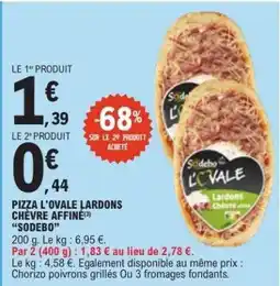E.Leclerc Pizza L'Ovale Lardons Chèvre Affiné offre