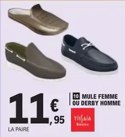 E.Leclerc Mule Femme ou Derby Homme offre