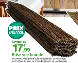 Provence Outillage Brise vue brande offre