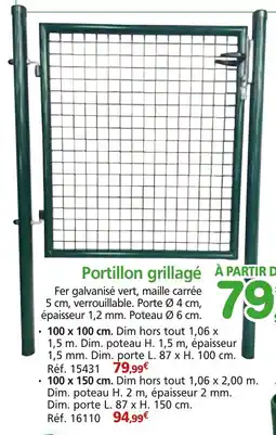 Provence Outillage Portillon grillagé offre