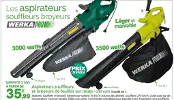 Provence Outillage WERKA PRO Aspirateurs souffleurs et broyeurs de feuilles sur roues - 230 volts offre