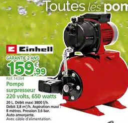 Provence Outillage EINHELL Pompe surpresseur 220 volts, 650 watts offre