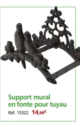 Provence Outillage Support mural en fonte pour tuyau offre