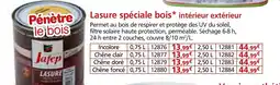 Provence Outillage JAFEP Lasure spéciale bois intérieur extérieur offre